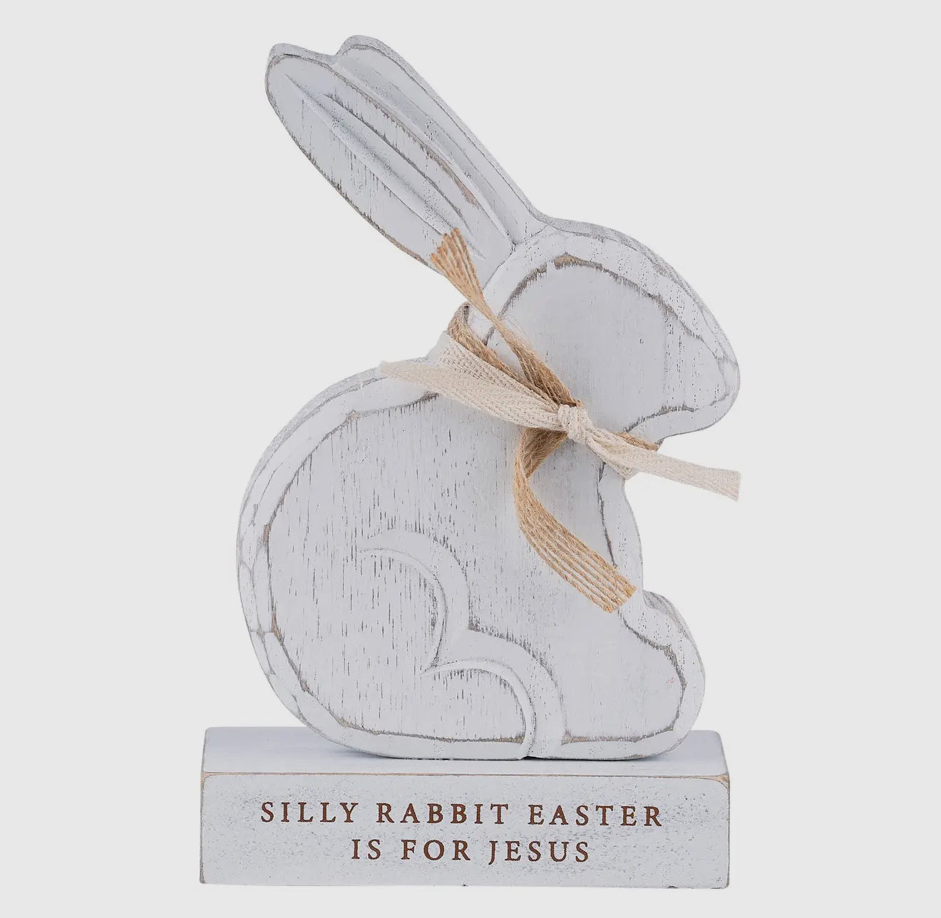 Silly Rabbit Easter is for Jesus