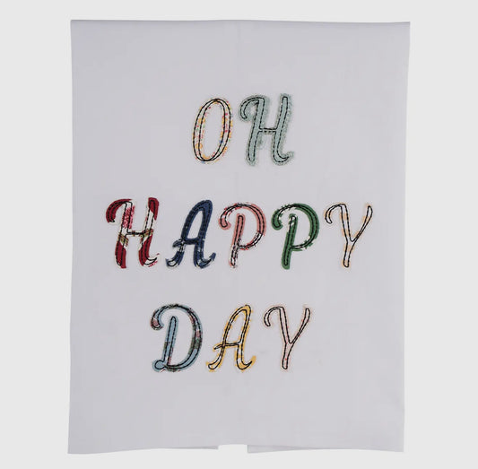 Oh Happy Day Tea Towel