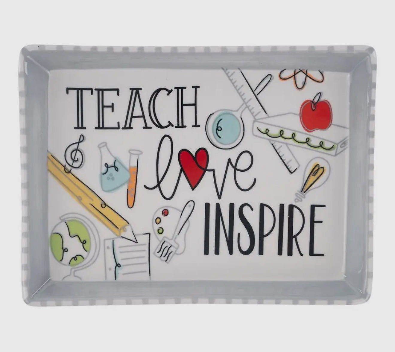 Teach Love Inspire Trinket Tray