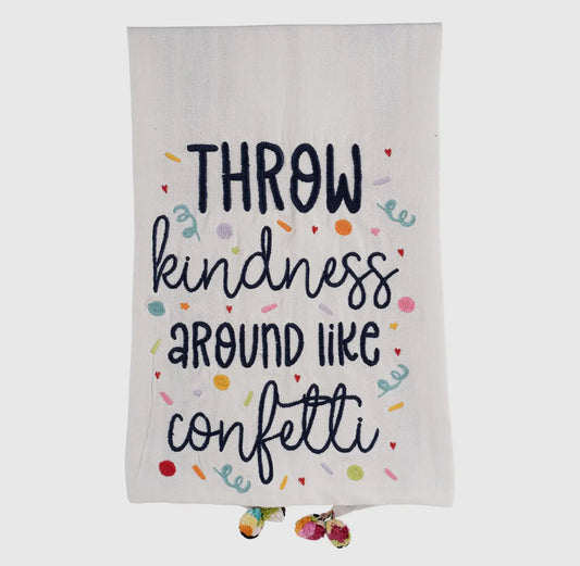 Throw Kindness Around Tea Towel
